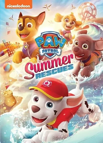 PAW Patrol: Summer Rescues movie poster - Rated 8/10