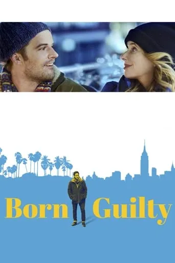 Born Guilty movie poster - Rated 3.4/10