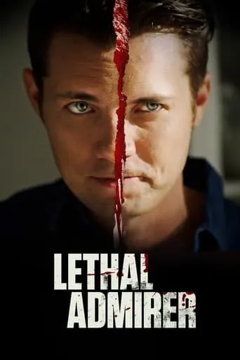 Lethal Admirer movie poster - Rated 5.3/10