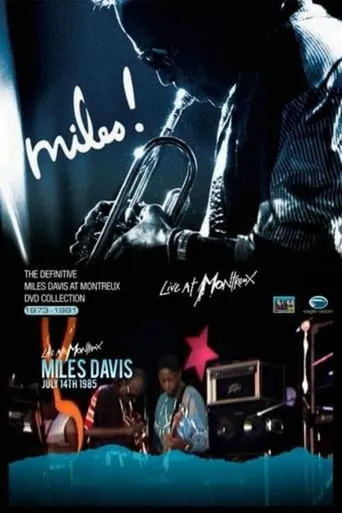 Miles Davis - The Definitive Miles Davis At Montreux - July 14 TH 1985 movie poster - Rated 6.5/10