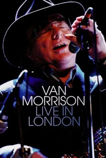 Van Morrison  Live In London movie poster - Rated 5/10