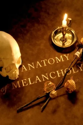 An Anatomy of Melancholy movie poster - Rated 6.5/10