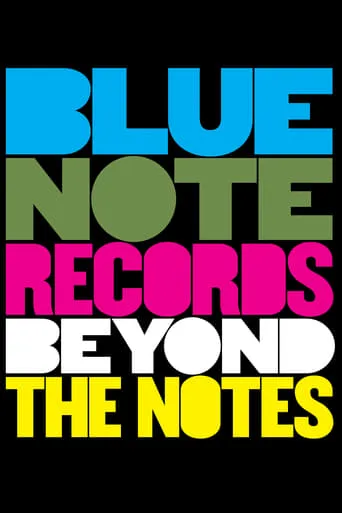 Blue Note Records: Beyond the Notes movie poster - Rated 6.9/10