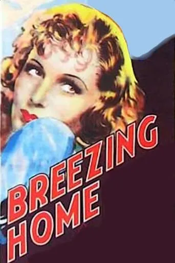 Breezing Home movie poster - Entertainment content