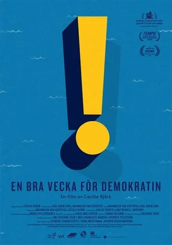 A Good Week for Democracy movie poster - Rated 4/10