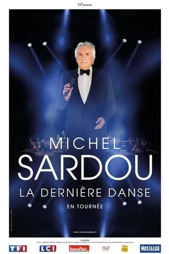 Michel Sardou - La dernière danse movie poster - Rated 6/10