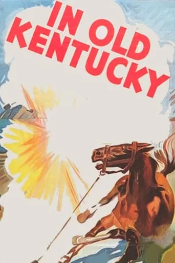 In Old Kentucky movie poster - Entertainment content