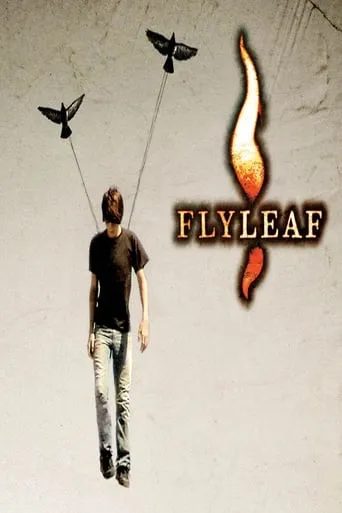 Flyleaf movie poster - Rated 8.5/10