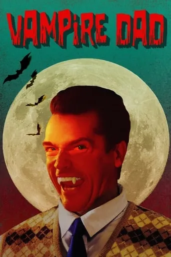 Vampire Dad movie poster - Rated 5.7/10