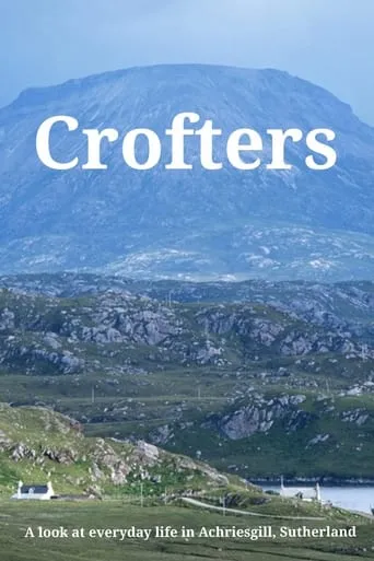 Crofters movie poster - Rated 8/10