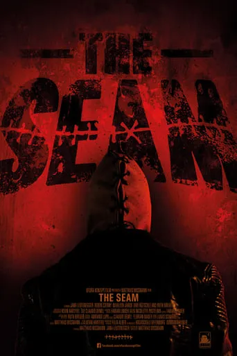 The Seam movie poster - Entertainment content