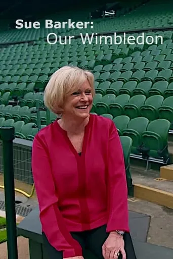 Sue Barker: Our Wimbledon movie poster - Entertainment content