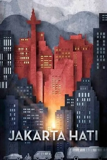 Jakarta Hati movie poster - Entertainment content