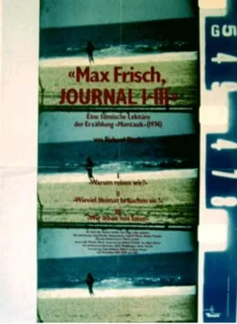 Max Frisch, Journal I-III movie poster - Entertainment content