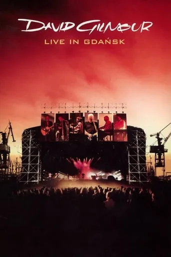David Gilmour : Live In Gdańsk movie poster - Rated 7/10