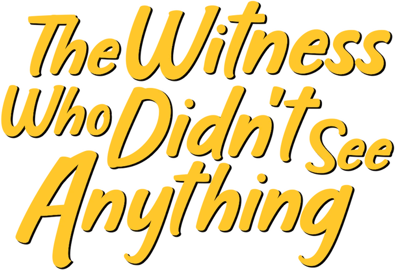 The Witness Who Didn't See Anything