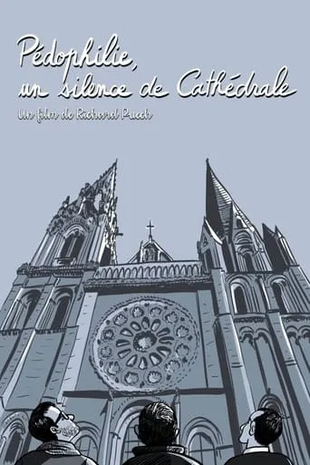 Pédophilie, un silence de cathédrale movie poster - Entertainment content
