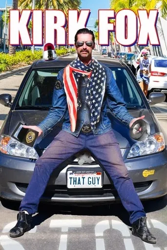 Kirk Fox: That Guy movie poster - Rated 7.2/10