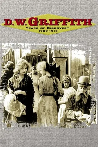 D.W. Griffith - Years of Discovery 1909-1913 movie poster - Entertainment content