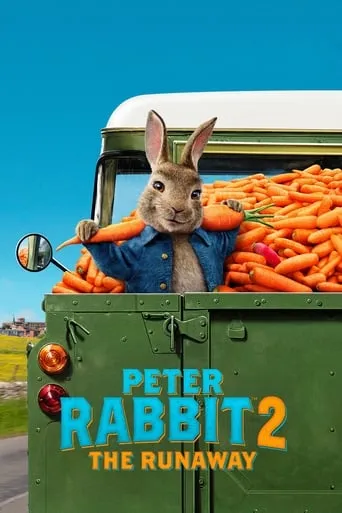 Peter Rabbit 2: The Runaway movie poster - Rated 7.1/10