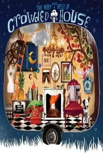 Crowded House: The Very Very Best of Crowded House movie poster - Rated 10/10