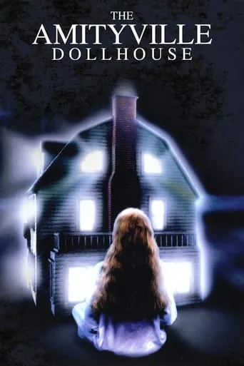 Amityville: Dollhouse movie poster - Rated 4.5/10