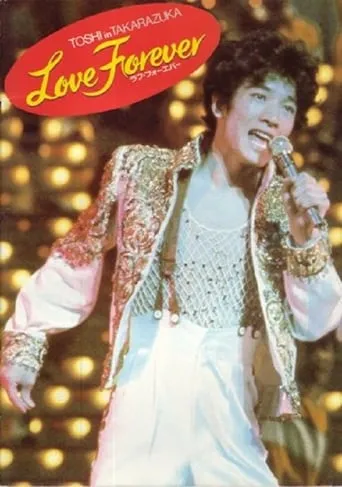 Toshi in Takarazuka: Love Forever movie poster - Entertainment content
