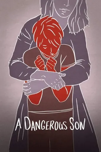 A Dangerous Son movie poster - Rated 6.9/10
