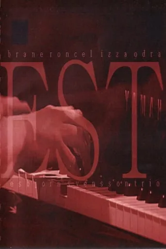 Esbjörn Svensson Trio - Brane Roncel Izza movie poster - Rated 6/10