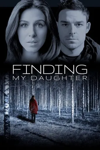 GONE: My Daughter movie poster - Rated 7/10