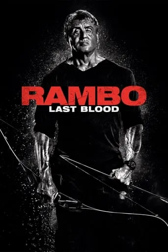 Rambo: Last Blood movie poster - Rated 6.522/10