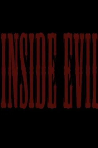 Inside Evil movie poster - Entertainment content