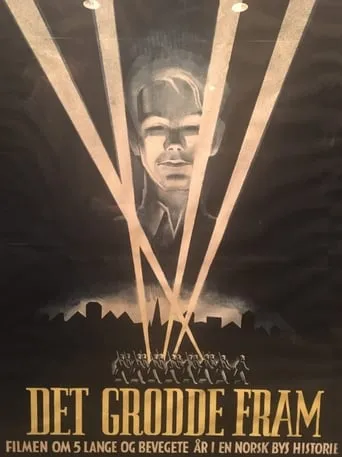 Det grodde fram: Trondheim 1940-1945 movie poster - Rated 7.7/10