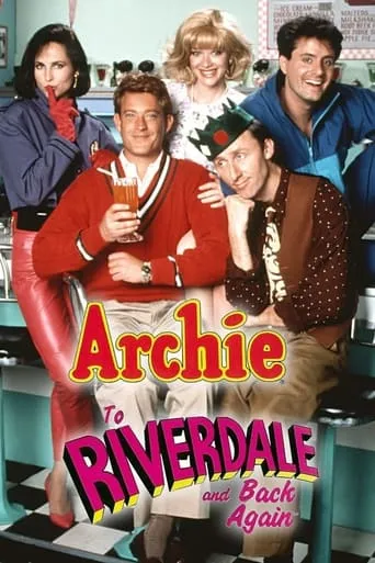 Archie: To Riverdale and Back Again movie poster - Rated 7.2/10