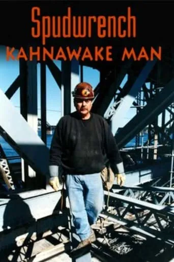 Spudwrench - Kahnawake Man movie poster - Rated 7/10
