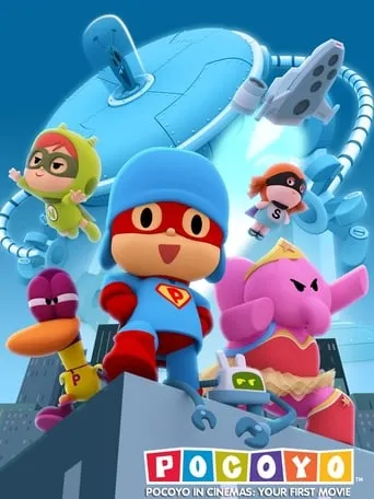 Pocoyo in cinemas: Your First Movie movie poster - Rated 5.7/10