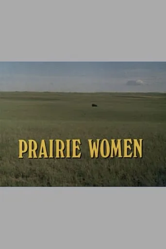Prairie Women movie poster - Entertainment content