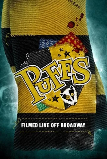 Puffs: Filmed Live Off Broadway movie poster - Rated 10/10