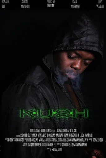 K.U.S.H movie poster - Entertainment content