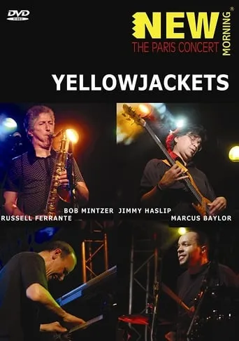 Yellowjackets. New Morning. The Paris Concert movie poster - Rated 8/10