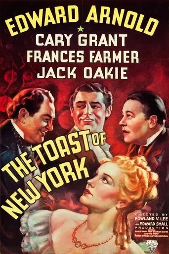 The Toast of New York movie poster - Rated 5.8/10