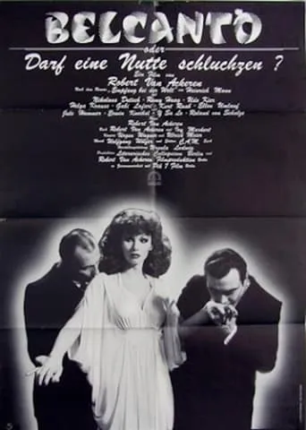 Bel Canto or May a Hooker Sob? movie poster - Entertainment content