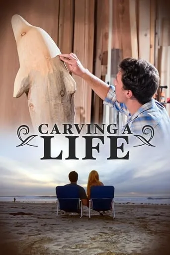 Carving a Life movie poster - Rated 9/10