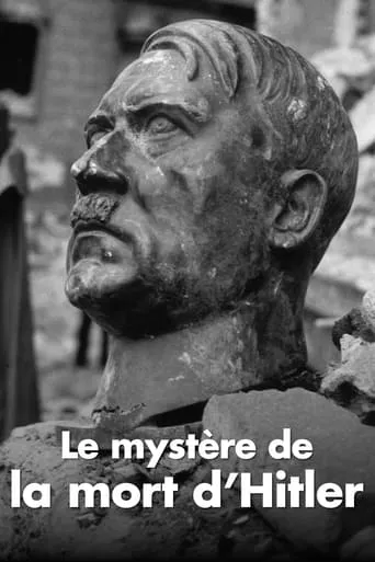 Le Mystère de la mort d'Hitler movie poster - Rated 7/10