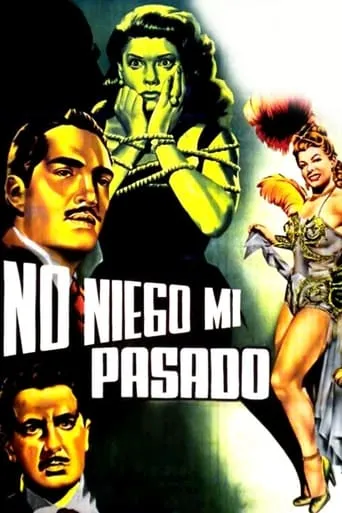 No niego mi pasado movie poster - Rated 5/10