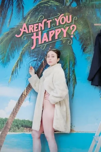 Aren't You Happy? movie poster - Rated 6.3/10