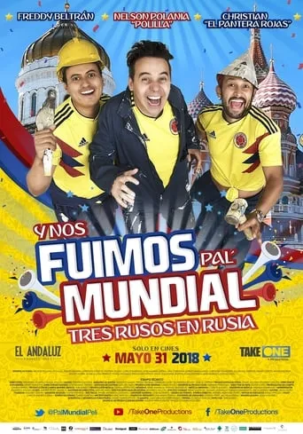 Y nos fuimos pal' mundial movie poster - Entertainment content