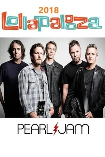 Pearl Jam: Lollapalooza Brazil 2018 [Multishow] movie poster - Rated 6.5/10