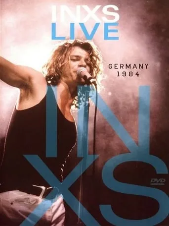 INXS: Live Germany 1984 movie poster - Entertainment content