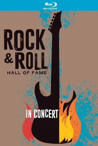 Rock And Roll Hall Of Fame: In Concert 2014-2017 movie poster - Entertainment content